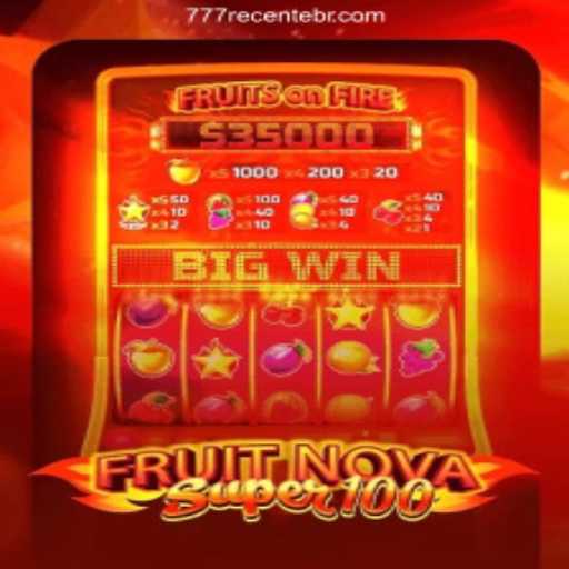 Exploring the Excitement of FruitNovaSuper100: A Premier Choice for Brazilian Online Gamers